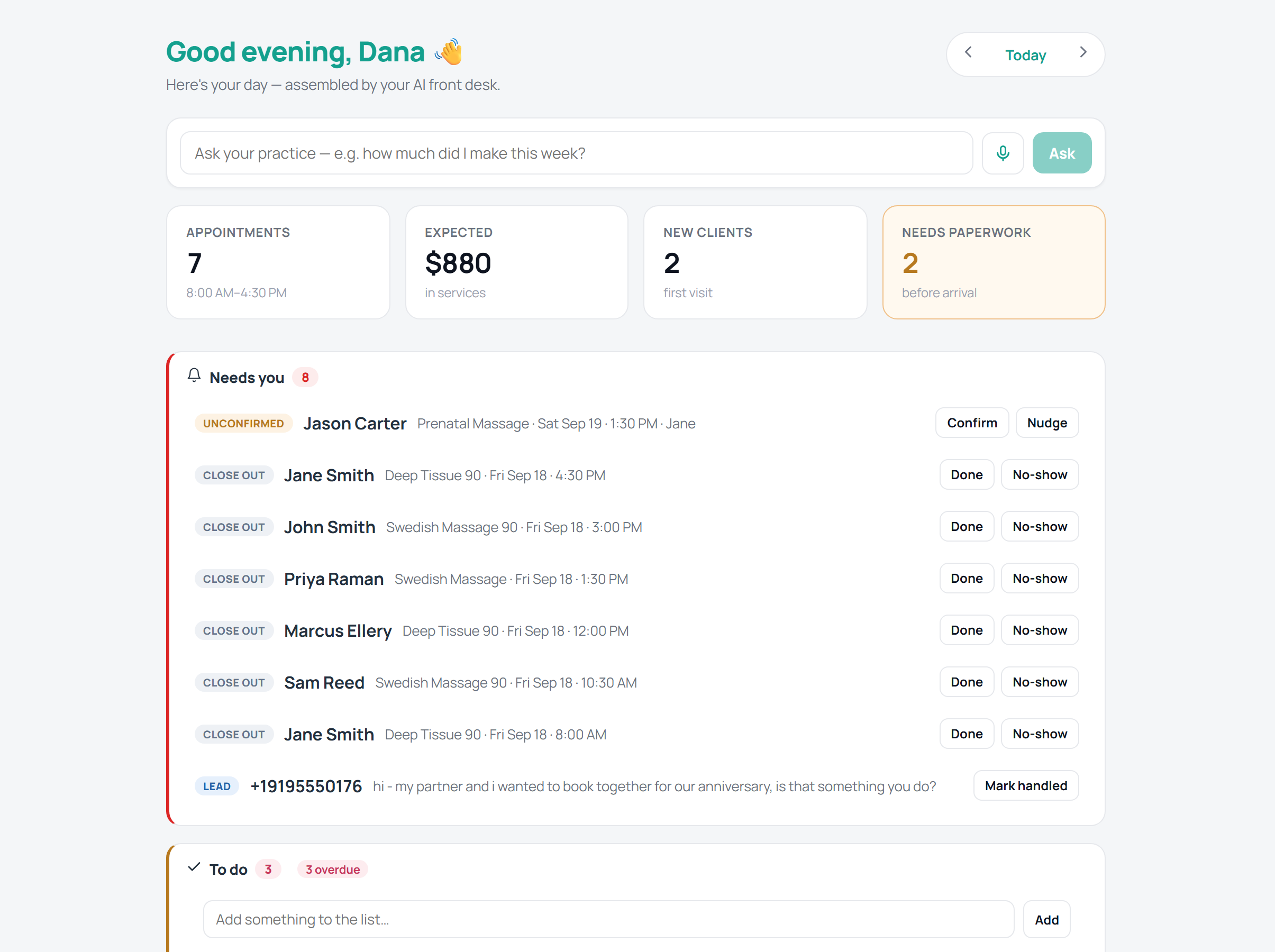 Your day: appointments, new clients, paperwork, and the to-do list